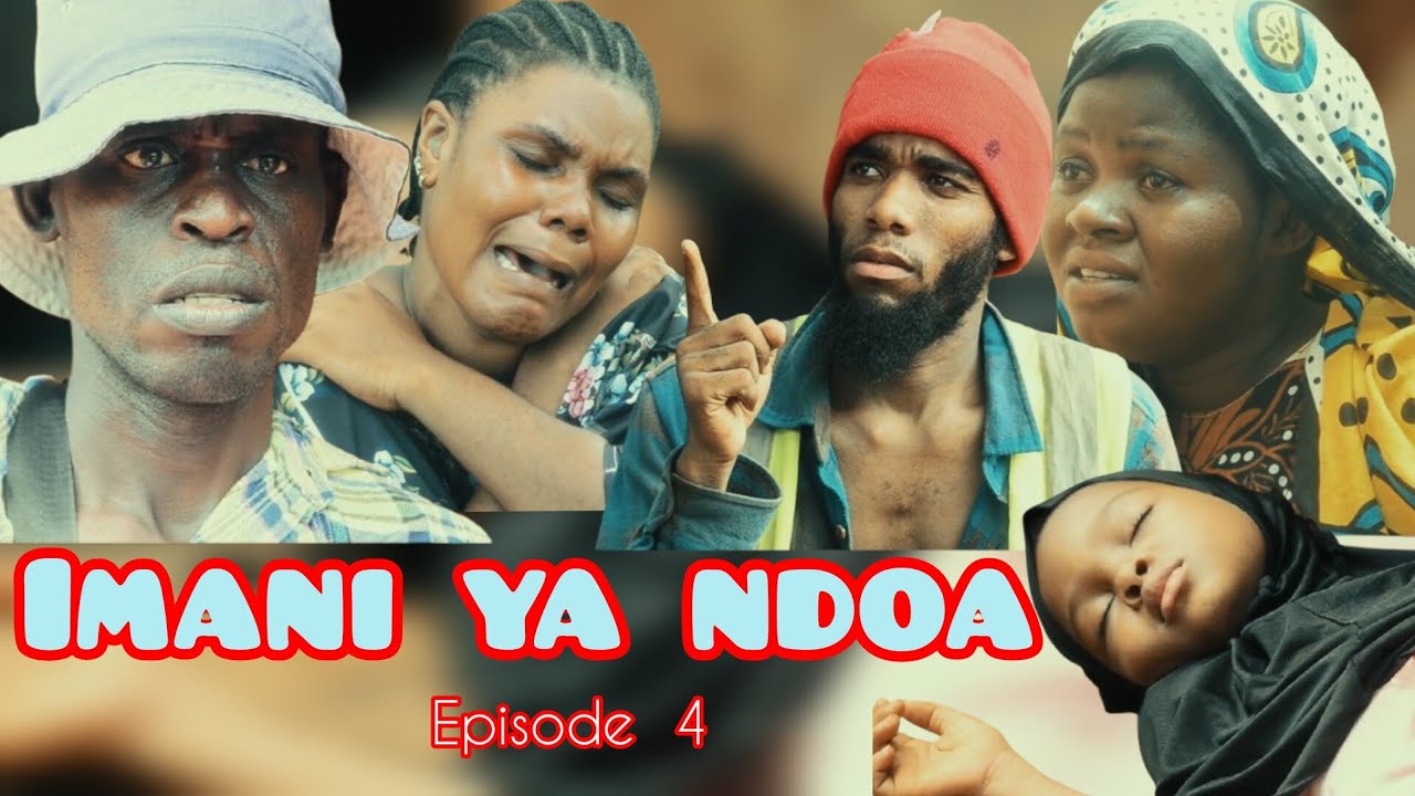 IMANI YA NDOA   Episode 4