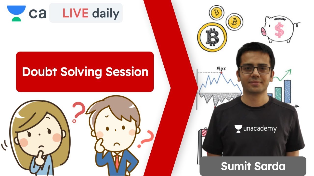 Doubt solving | FR New syllabus | CA Final | Unacademy CA Final | CA Sumit Sarda