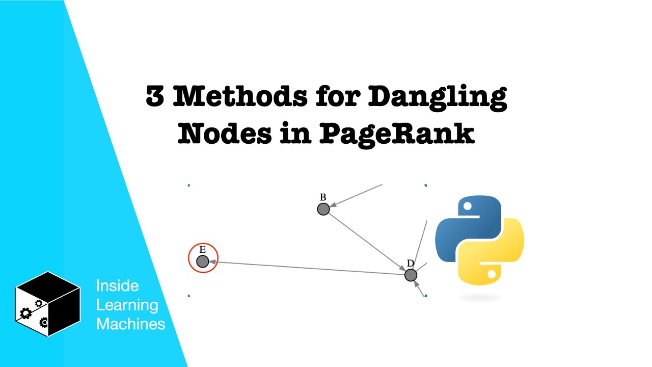 3 Methods for Handling Dangling Nodes in PageRank
