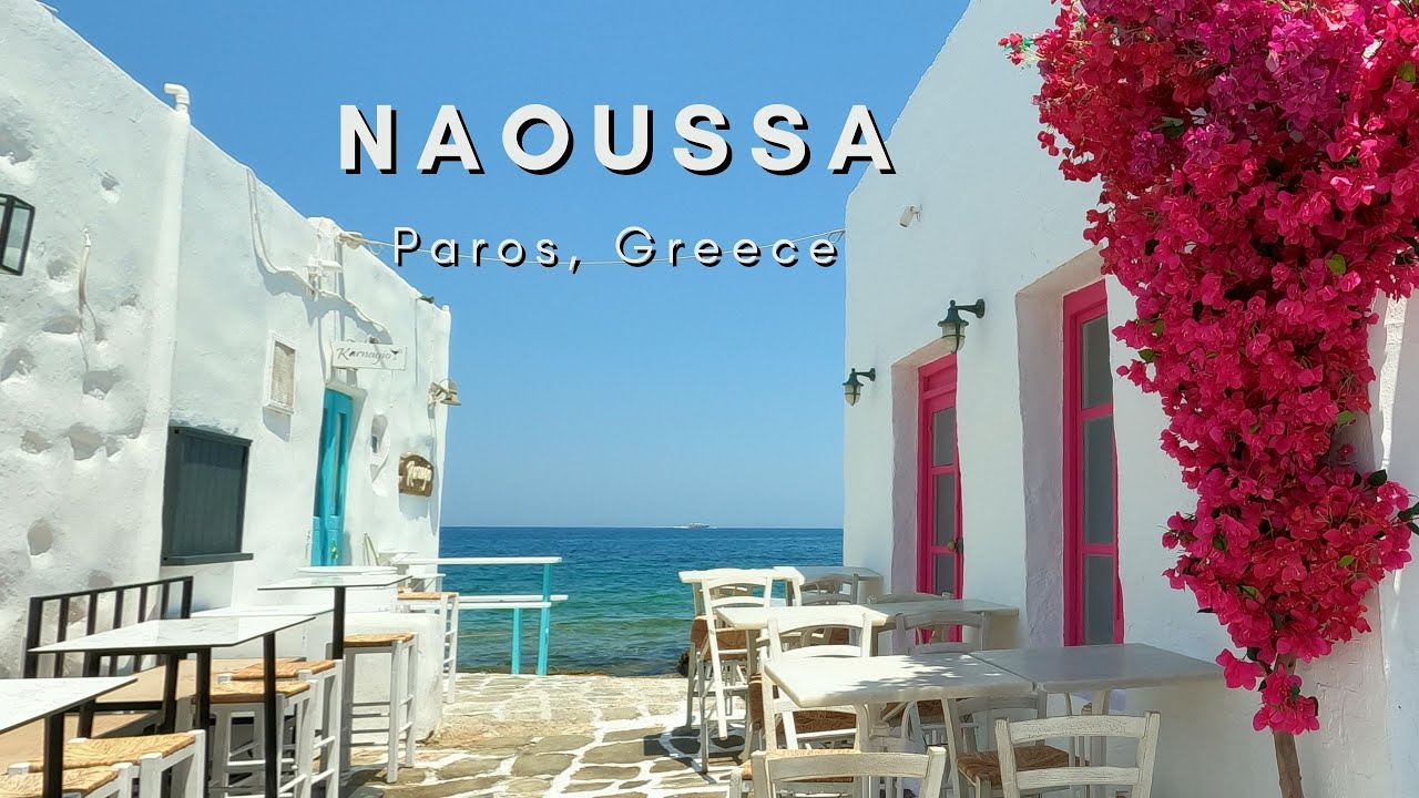 Naoussa - Paros Island, Greece - Summer 2021 (4K)