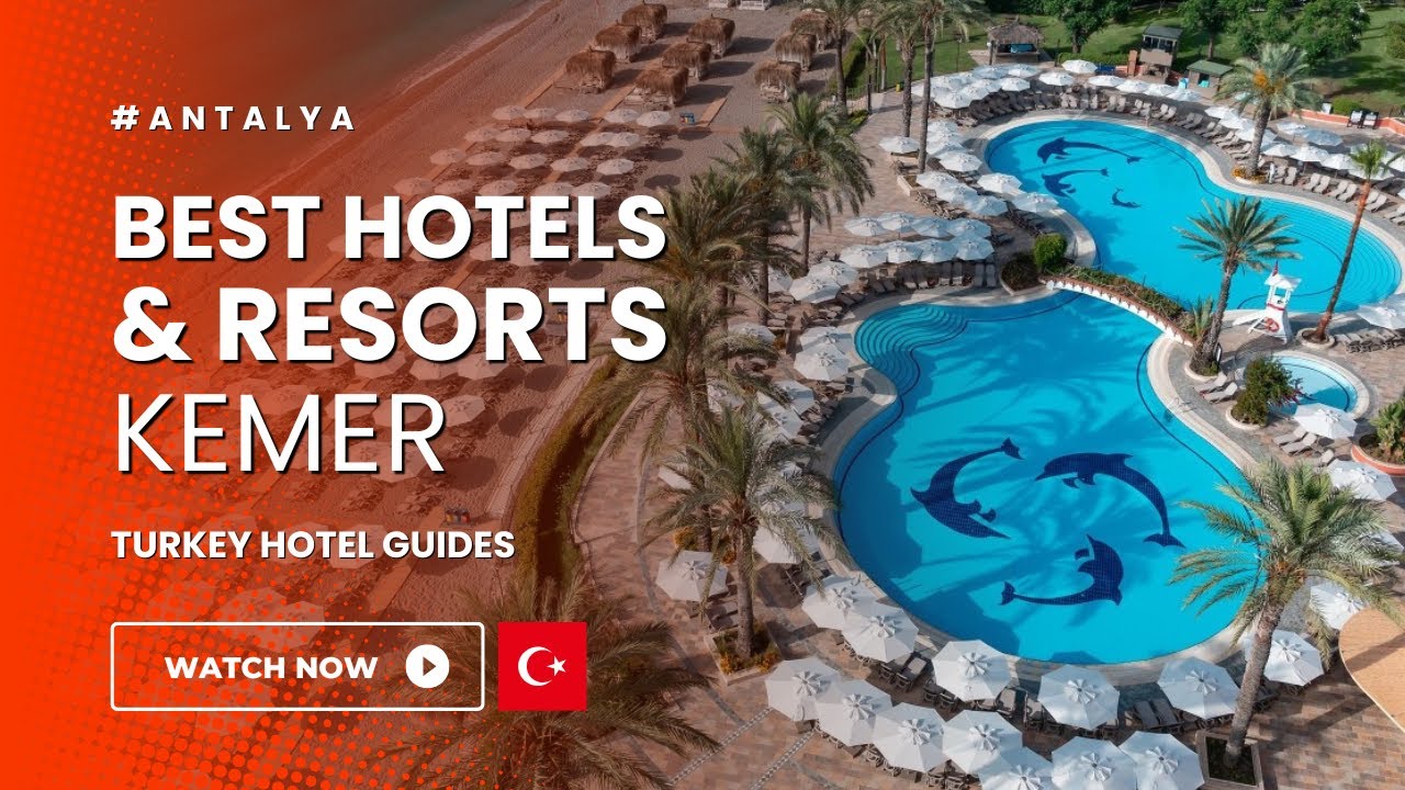 Kemer Hotels: Top 10 BEST Resorts in Kemer for the Perfect Turkish Riviera Vacation