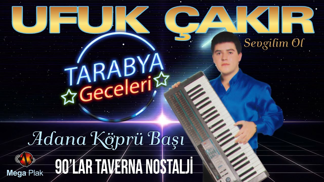 Ufuk Çakır - Adana Köprü Başı | 90'lar | Tarabya Geceleri | Remastered - Official Audio
