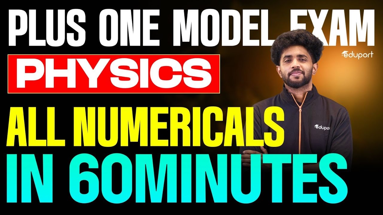 Plus One Physics | All Numerical Problems | Eduport Plus One