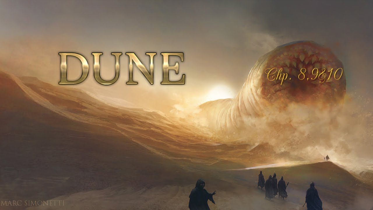 Thoughts on: Dune Chapter 8,9&10 - Date Palms