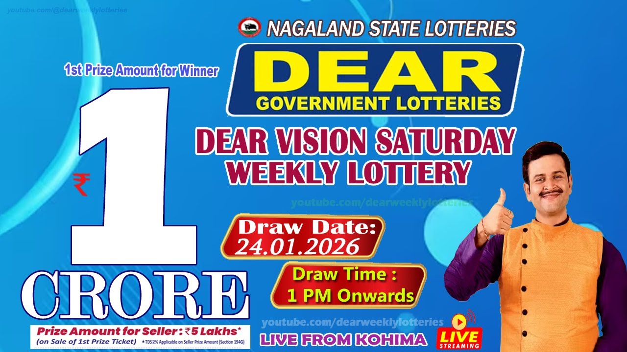 DEAR VISION SATURDAY DEAR 1 PM ONWARDS DRAW DATE 24.01.2026 NAGALAND LOTTERIES