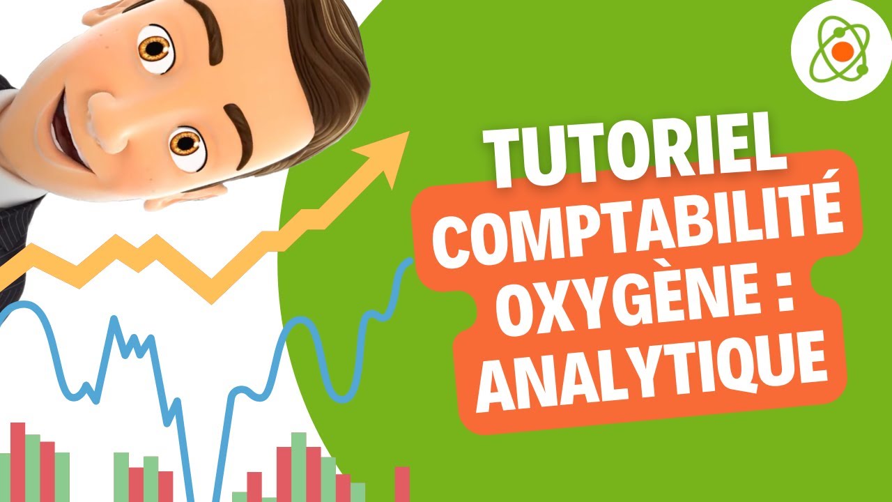 Comptabilit&eacute; Oxyg&egrave;ne - Analytique