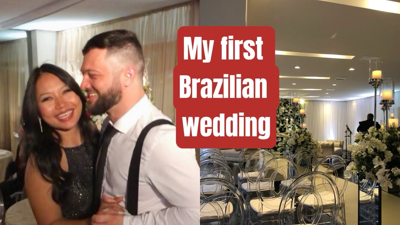My first time attending Brazilian wedding