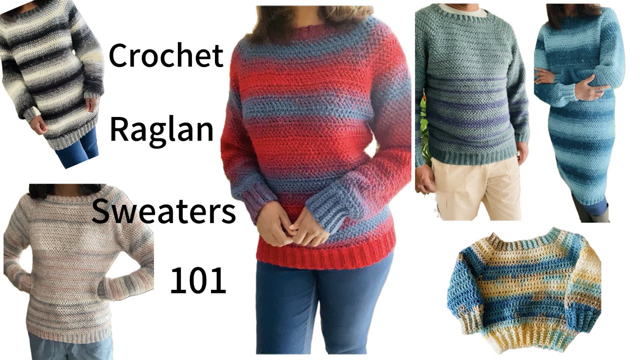 How to crochet a basic Raglan Sweater - any size (terms of use in Description below)