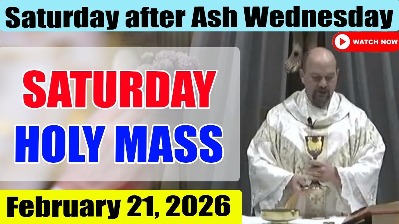 Catholic Mass Today | Daily TV Mass, Saturday February 21, 2026