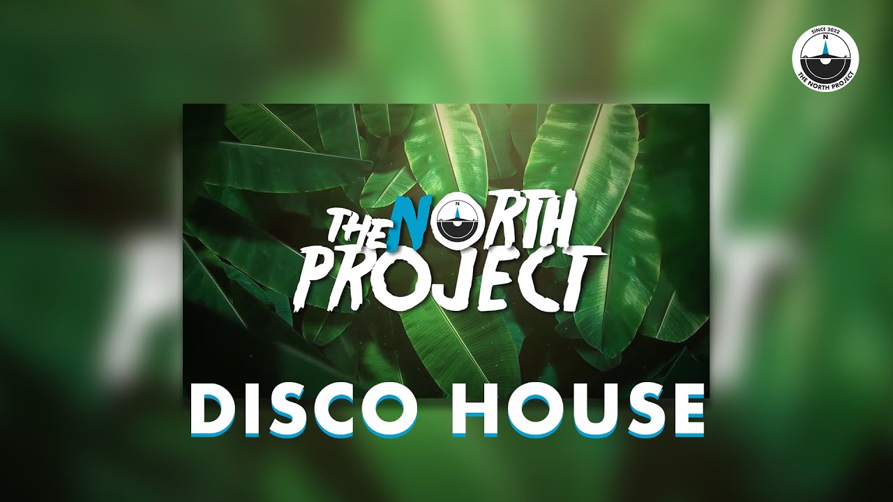The North Project - Set DiscoHouse (Summer 2023)