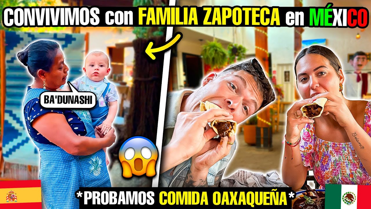 CONVIVIMOS con una FAMILIA ZAPOTECA 🇲🇽 PROBAMOS *COMIDA TÍPICA OAXAQUEÑA* en MÉXICO