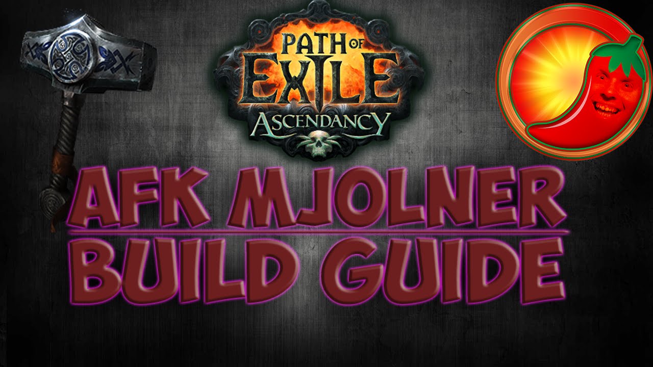 Path of Exile [2.3]: AFK Mjolner Build Guide