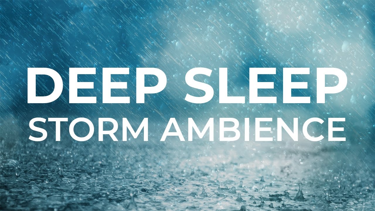 Deep Sleep Storm Ambience | Stormy Weather
