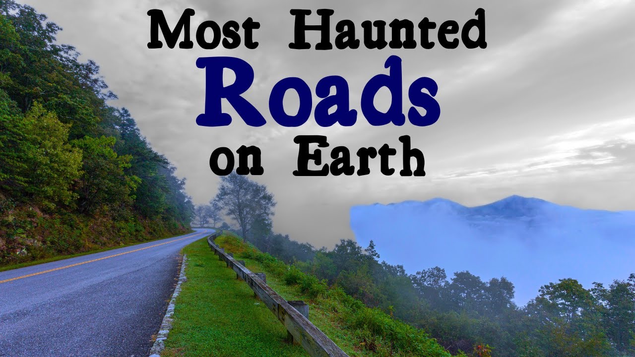 Most Haunted Roads on Earth (Ep. 2)