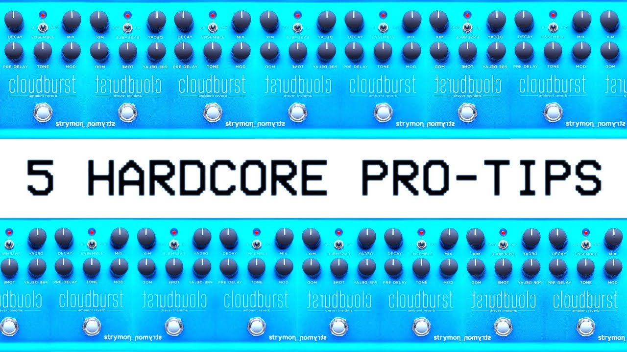 Strymon Cloudburst: How to Be Advanced