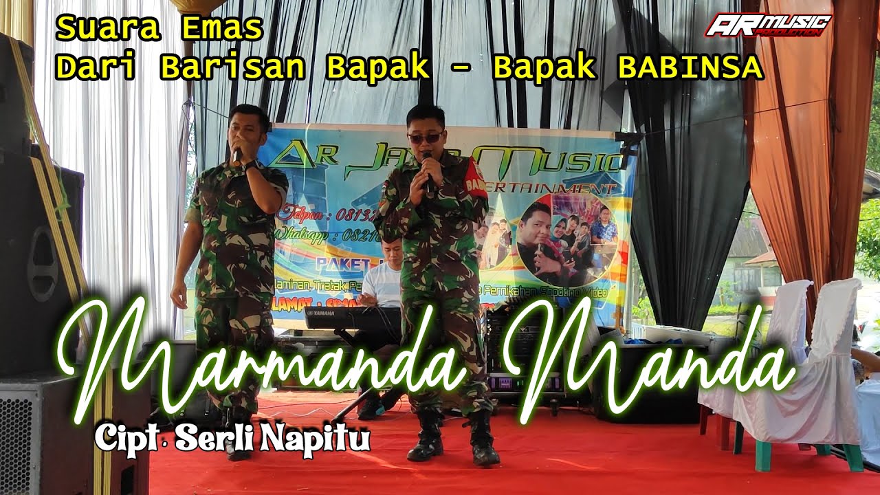 MARMANDA MANDA || Suara Emas Bapak bapak BABINSA, Cipt. Serli Napitu