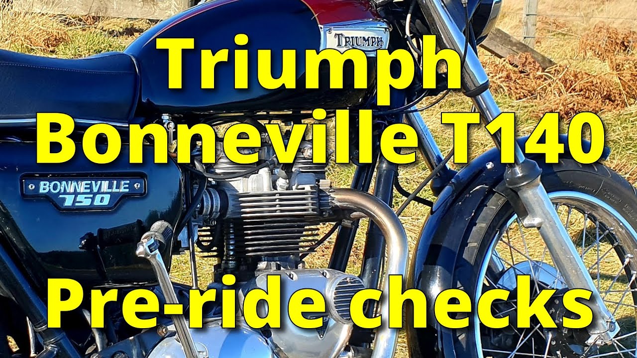 Triumph Bonneville T140: Start of season pre-ride checks