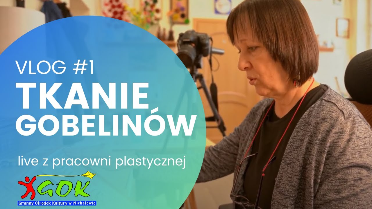 Tkanie gobelin&oacute;w VLOG#1/4