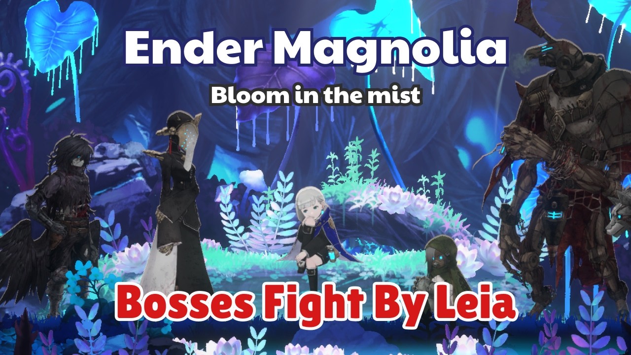Ender Magnolia Bosses By Leia
