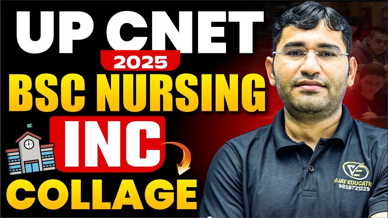 Uttar Pradesh BSc Nurisng 2025 Top INC College | UP CNET 2025 Choice Filling Process | CNET 2025