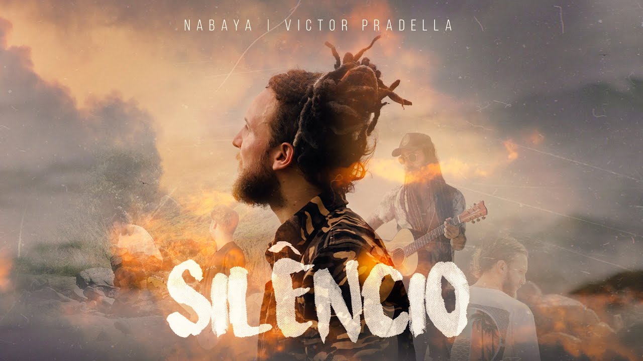 Nabaya feat. Victor Pradella - Silêncio (Videoclipe Oficial)