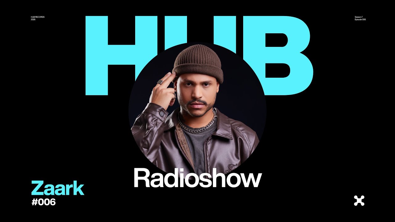 HUB Radioshow #006 – Zaark