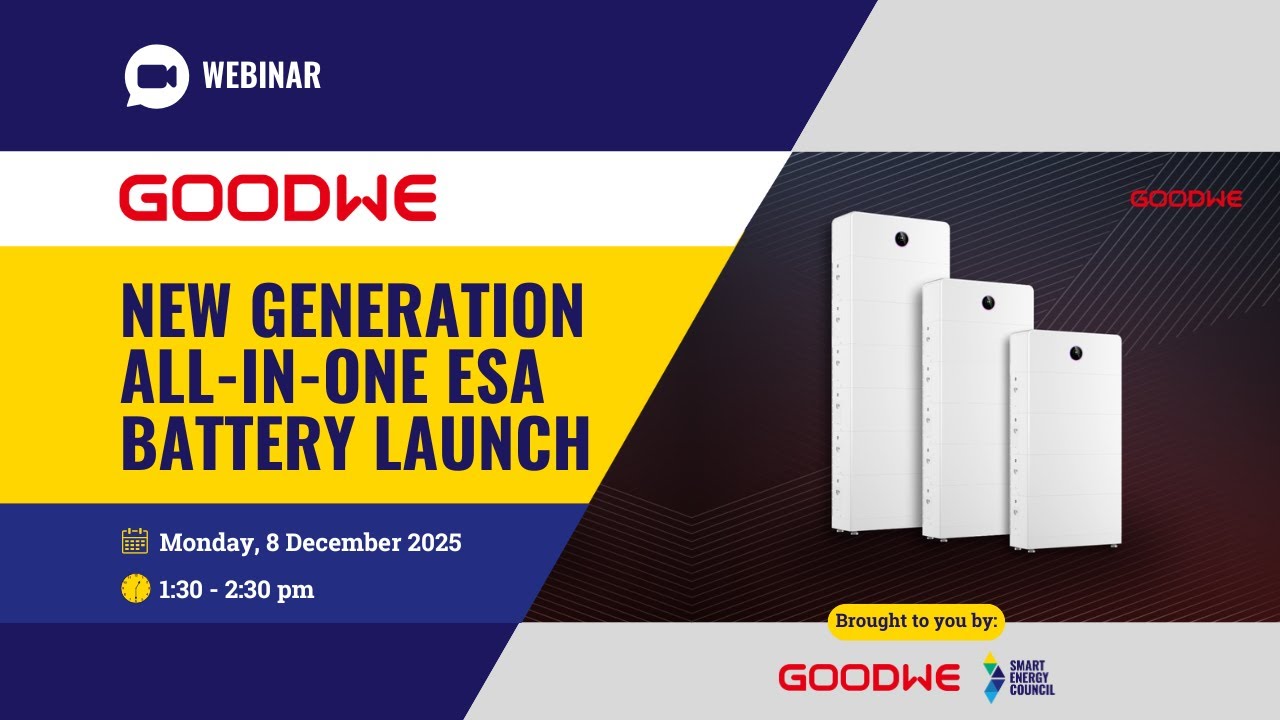 Goodwe x SEC Webinar | Goodwe’s new all-in-one ESA battery launch and 15 year birthday celebrations