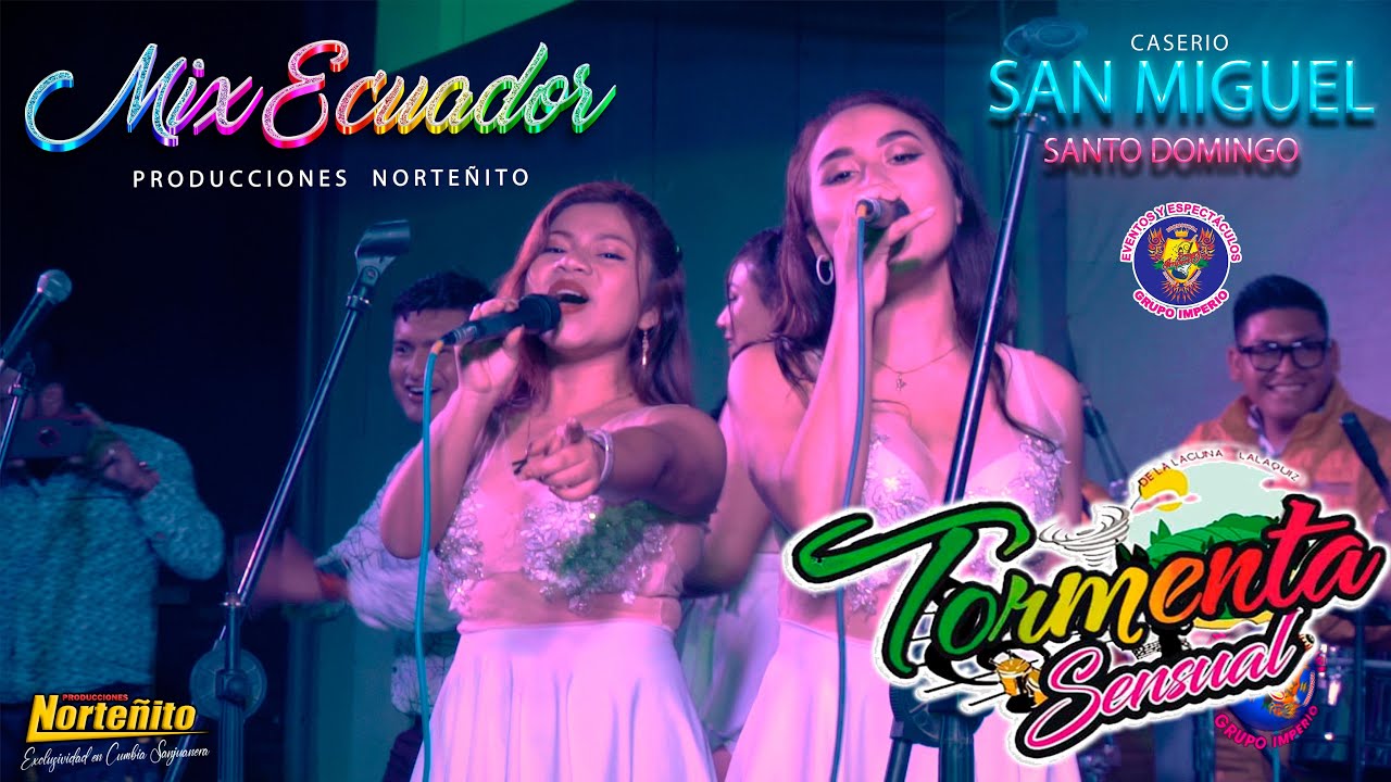 Tormenta Sensual  | Mix Ecuador |  San Miguel Santo Domingo