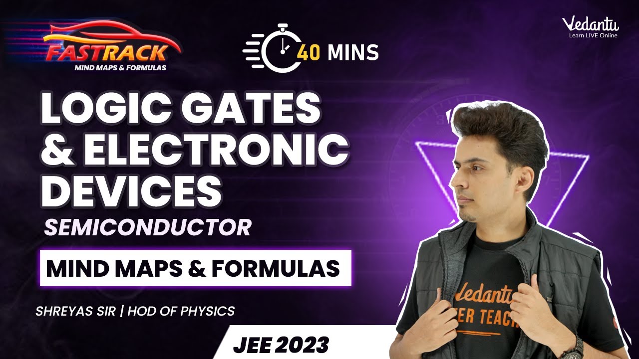 Semiconductors, devices & logic gates in 35 minutes 🔥 Mind Maps & Formulas #JEE Shreyas sir
