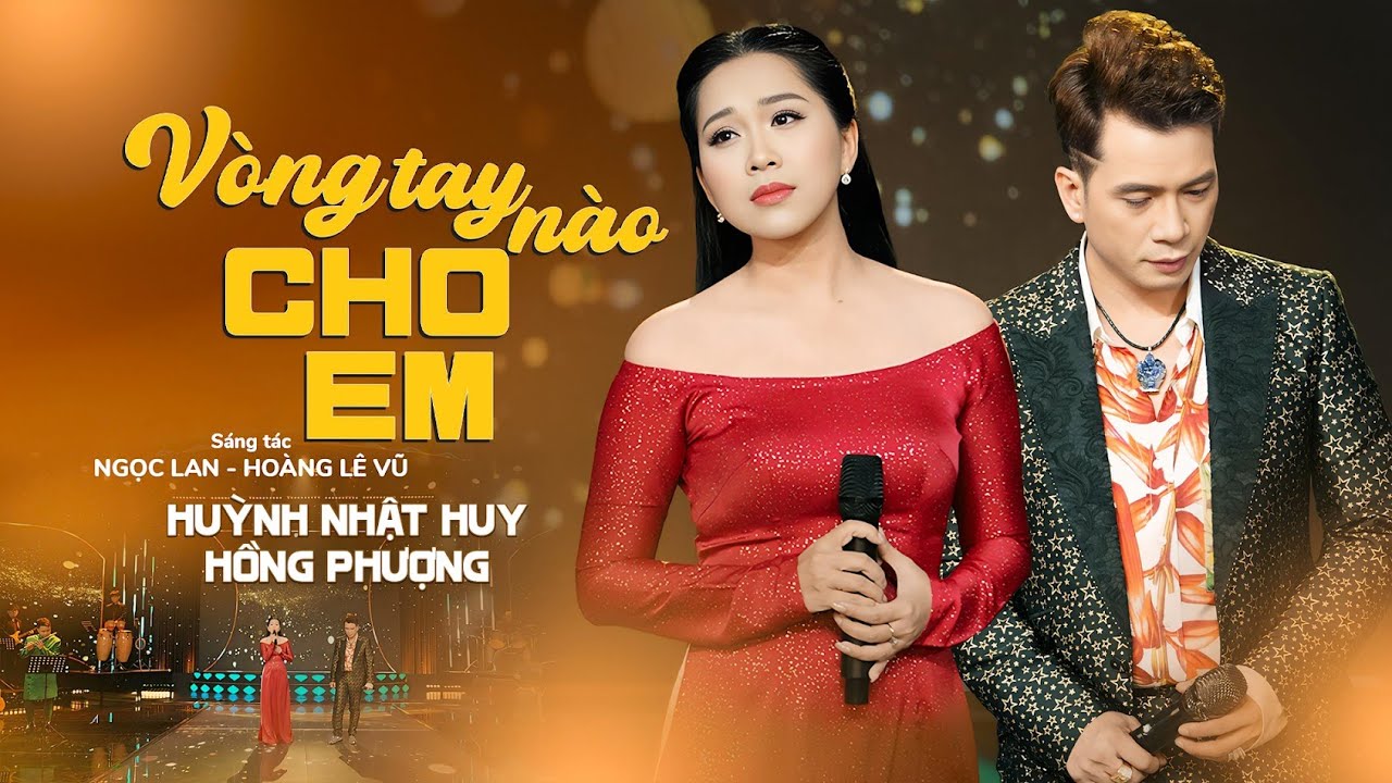 Vòng Tay Nào Cho Em - Hồng Phượng ft. Huỳnh Nhật Huy (Official MV) | Bản Tình Ca Chia Ly Gây Bão