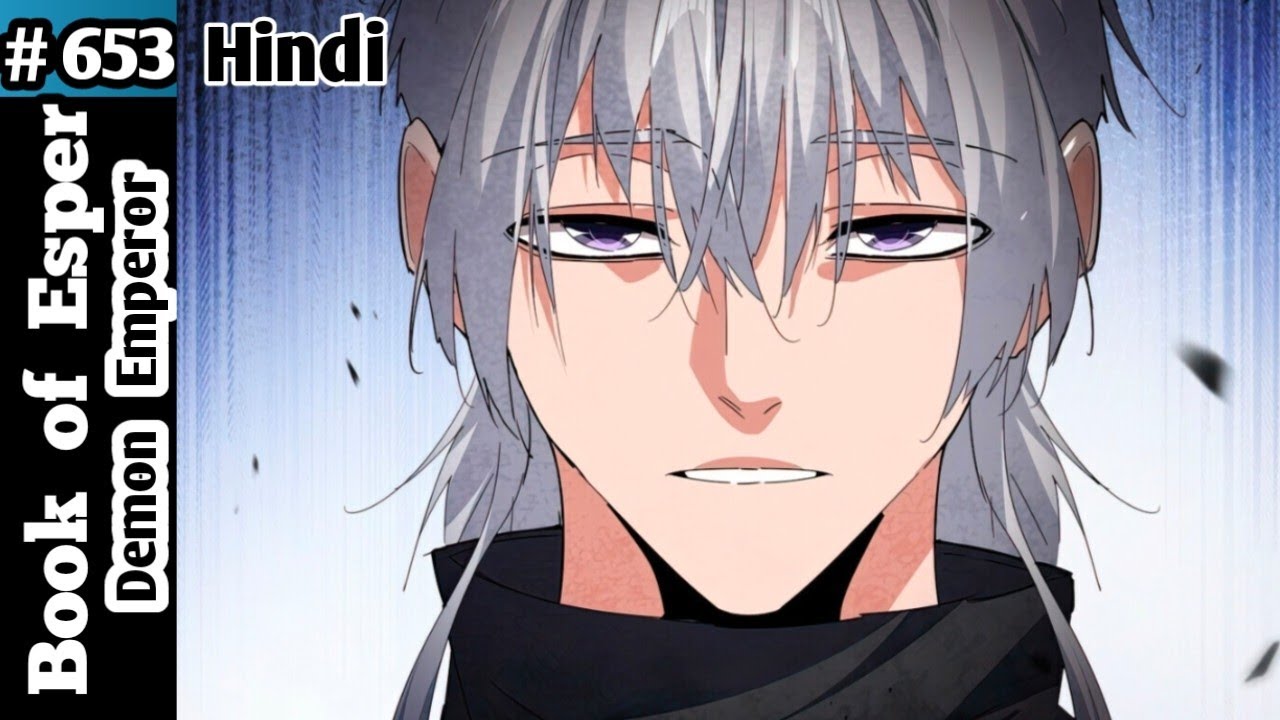 Book of Esper Episode 653 part 1 in Hindi / Book of Ep 653 / Chapter 700- Victory or death.