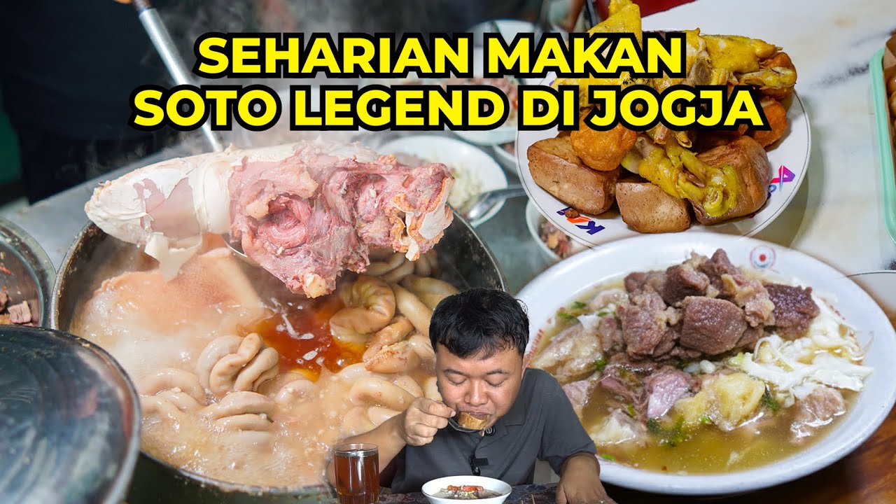 Seharian Makan Soto Legend di Jogja! Ada Yang Udah Hampir 1 Abad!
