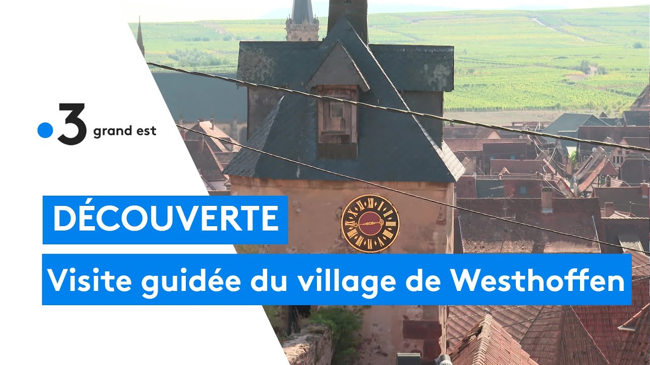 Partez &agrave; la d&eacute;couverte du village de Westhoffen