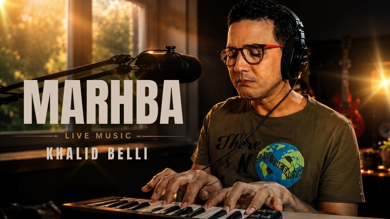 MARHBA BY KHALID BELLI