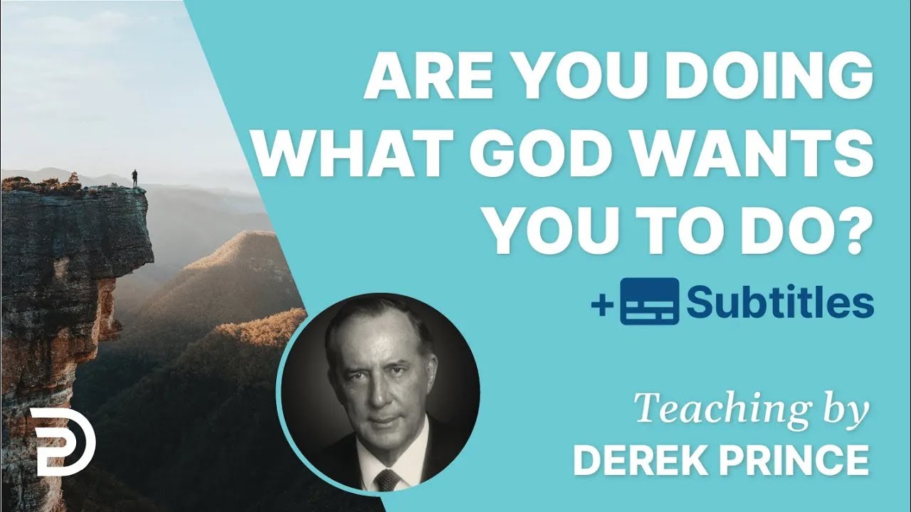 Are You Doing What God Wants You to Do? |