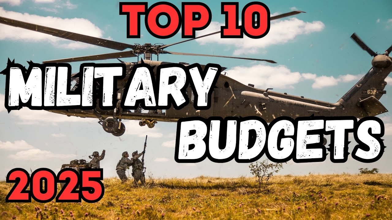 Top 10 Military Budgets of 2025 🌍 Who Spends the Most 💰