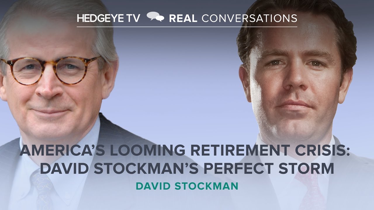 The Looming Retirement Crisis: David Stockman’s Perfect Storm