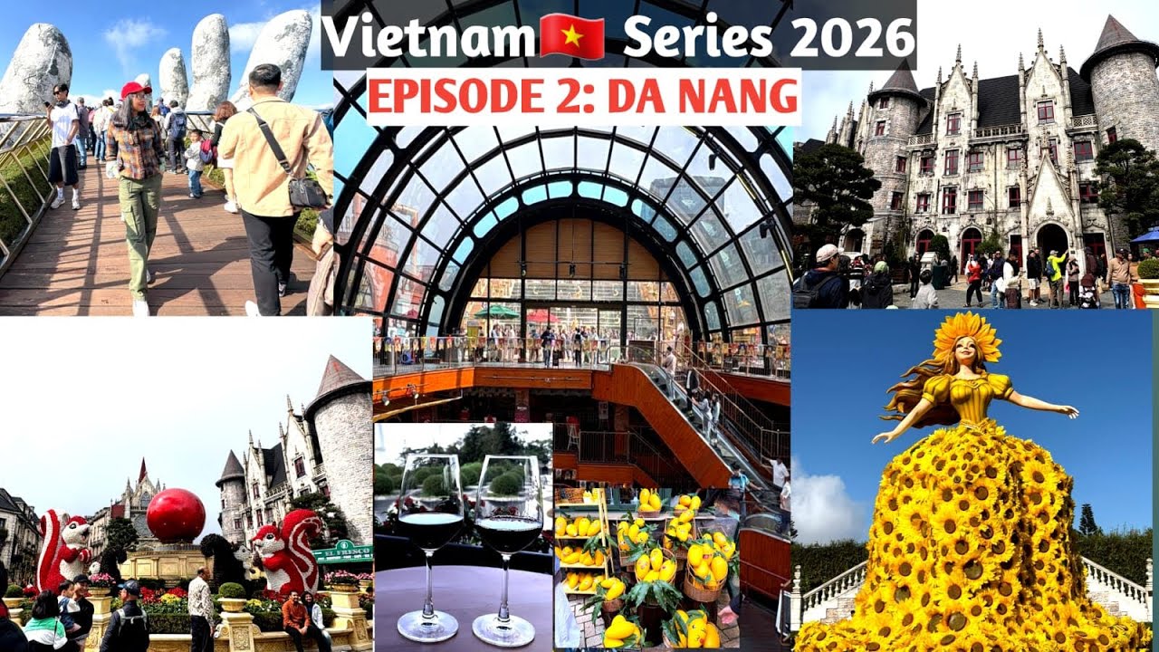 Ep- 2 Da Nang, Vietnam🇻🇳 | Bana Hills| Golden bridge|French Village| Sun World and many more|
