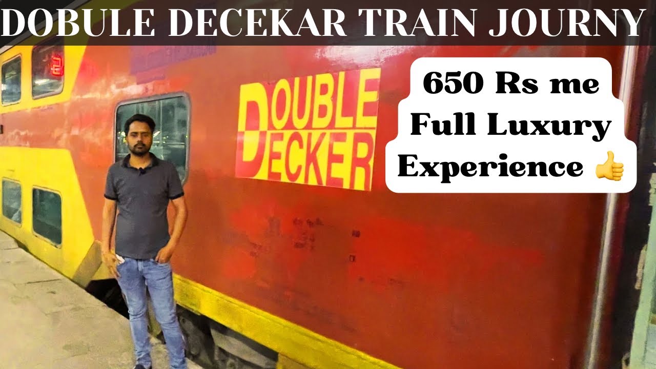 Double decker is better than Vande Bharat  | Lucknow to Anand Vihar in double decker | #train