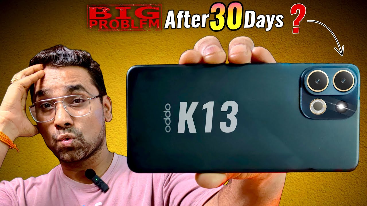 Don't Buy Before Watch ! OPPO K13 Long Term Review After 30 Days | Best Mobile From OPPO ?
