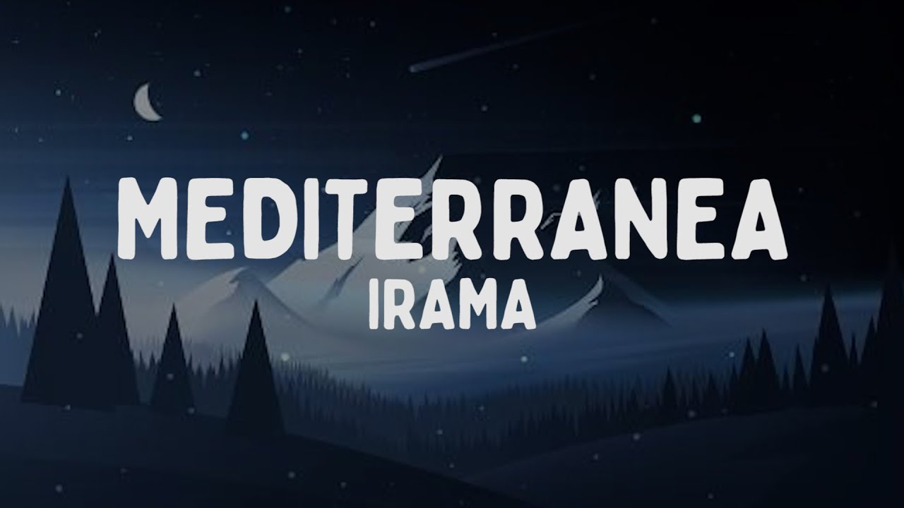 Irama - Mediterranea (Testo/Lyrics)