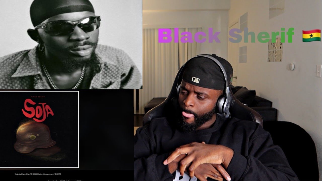 |REACTION| Black Sherif - SOJA  #fire!