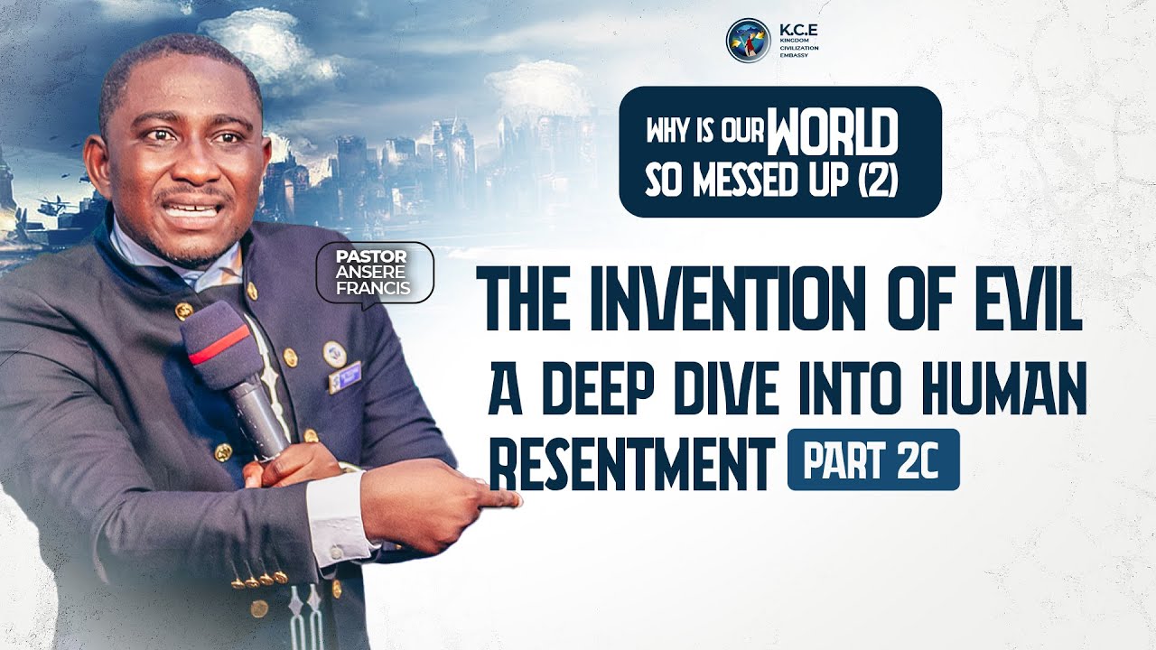 WHY IS OUR WORLD SO MESSED UP 2 - The Invention of Evil (A deep Dive Into Human Resentment) Part 2C