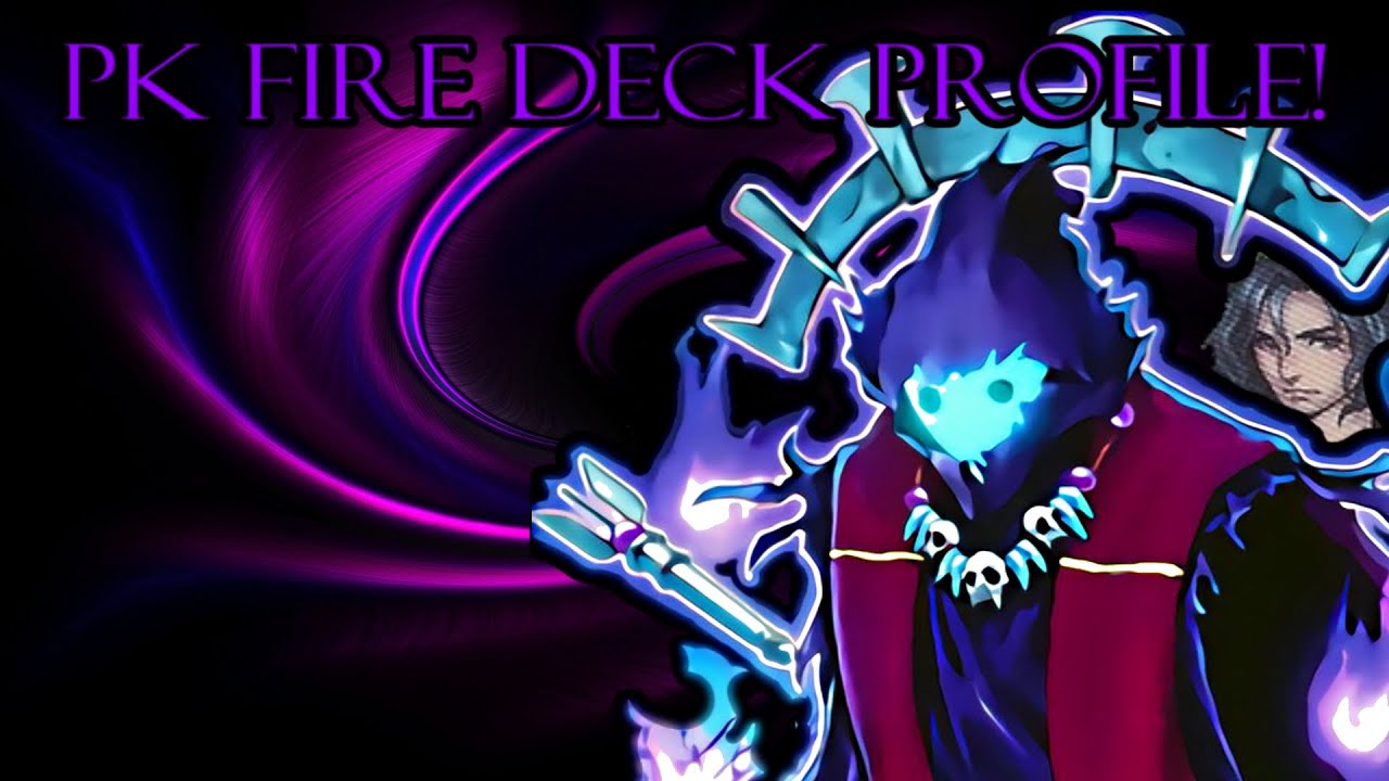 YuGiOh PK Fire Deck Profile