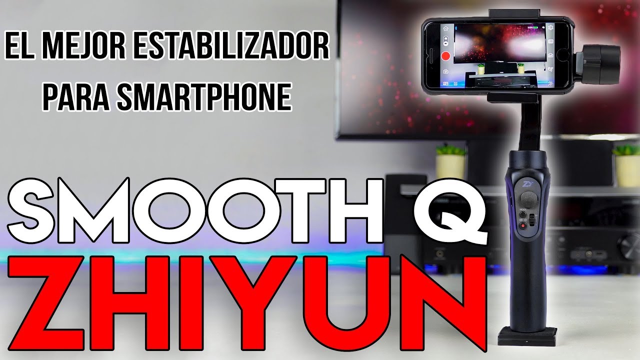Zhiyun Smooth Q |  El Mejor Estabilizador para tu Smartphone | Español | 4K