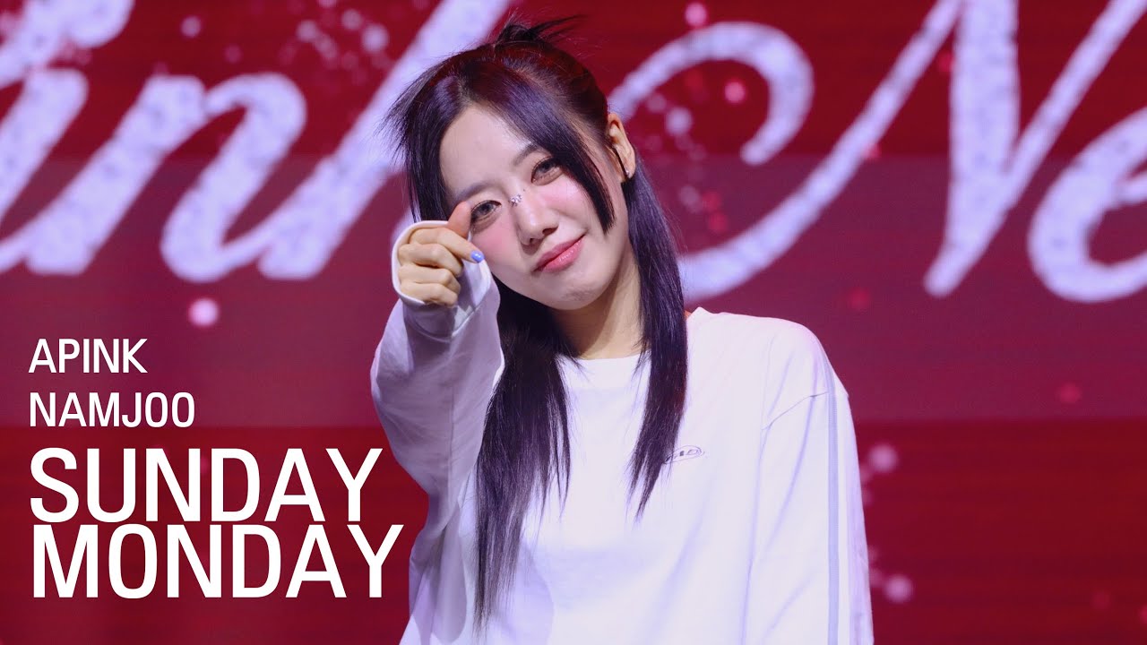 [4K] 250307 에이핑크 김남주 SUNDAY MONDAY FANCAM | APINK PINK NEW YEAR In HONG KONG SOUNDCHECK