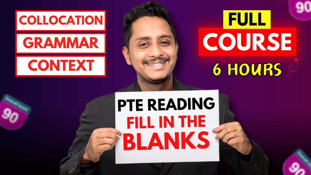 6 Hours Full Course - PTE Reading FIB - Collocation, Grammar, Context | Skills PTE Academic