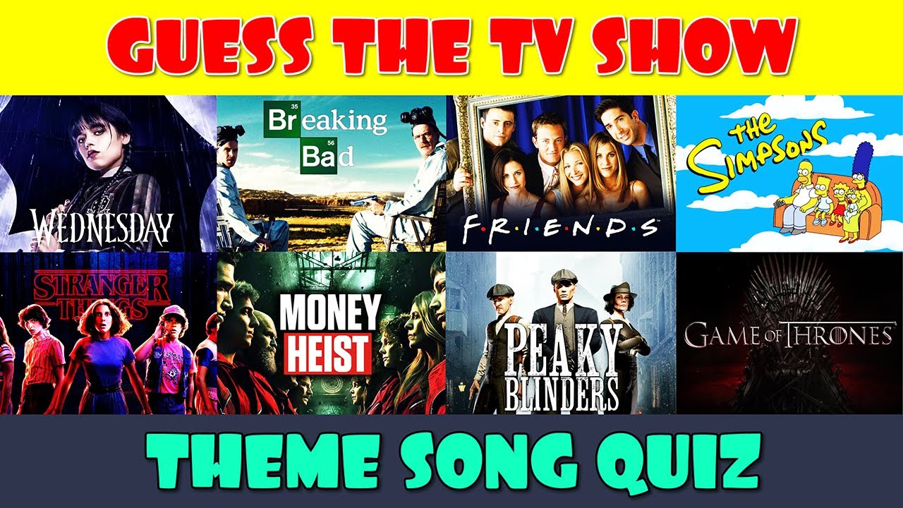 Guess the TV Show Theme Song Quiz