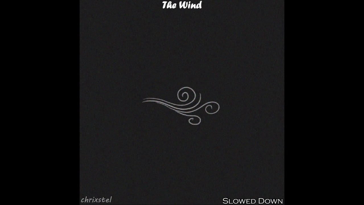 John Michael Howell - The Wind [Slowed Down]
