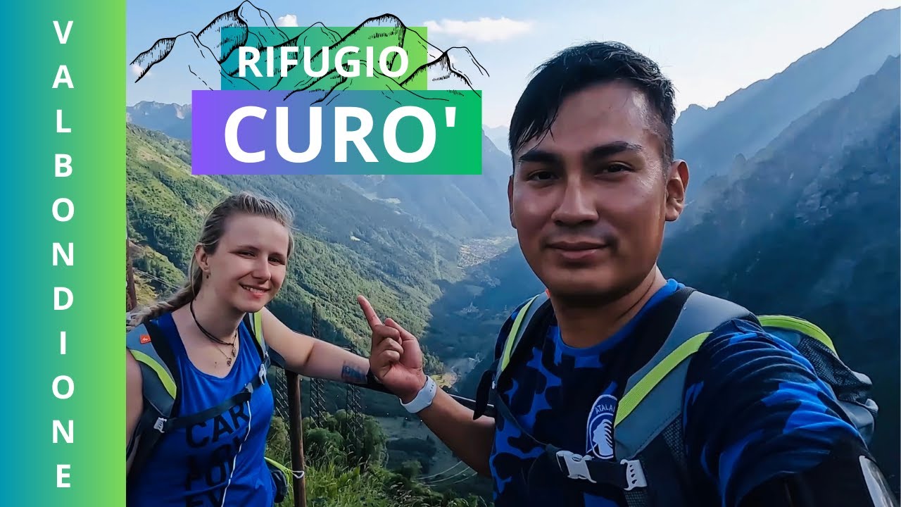 ⛰🥾 VALBONDIONE...la nostra escursione al RIFUGIO CURO'